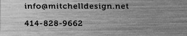 ptmitch@gmail.com  414-828-9662